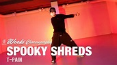 SPOOKY SHREDS - T-PAIN / WOOKI Choreography / Urban Play Dance Academy ...