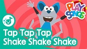 Tap Tap Tap Shake Shake Shake 🥁 | Nursery Rhymes Songs for Babies ...