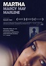 Martha Marcy May Marlene - Película 2011 - SensaCine.com