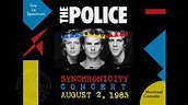 The Police - Synchronicity Concert | Montreal, Canada | August 2nd ...
