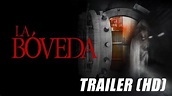 La Bóveda (The Vault) - Trailer Subtitulado HD - YouTube