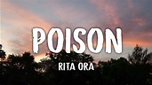 Rita Ora - Poison (Letra/Lyrics) - YouTube