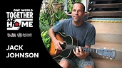 Jack Johnson performs "Better Together" | One World: Together At Home ...