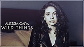 Alessia Cara - Wild Things (Official Lyric Video) - YouTube
