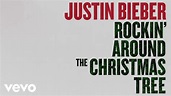 Justin Bieber - Rockin' Around The Christmas Tree (Audio) - YouTube