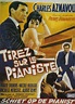 Tirez sur le pianiste - DvdToile