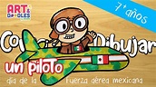 Como dibujar un PILOTO - día de la fuerza aérea mexicana para niños ...
