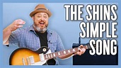 The Shins Simple Song Guitar Lesson + Tutorial - YouTube