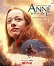 Anne With An E Saison 3: La Série Est De Retour En VF Sur Netflix - TVQC
