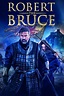 Robert the Bruce (2019) — The Movie Database (TMDB)