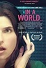 In a world - ascolta la mia voce (2013) - Filmscoop.it