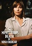 Watch The Mysterious Death of Nina Chereau (1988) - Free Movies | Tubi