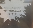 Princess Superstar – My Machine (2005, CD) - Discogs