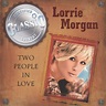 Lorrie Morgan - Two People In Love Lyrics and Tracklist | Genius
