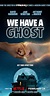 We Have a Ghost (2023) - Full Cast & Crew - IMDb