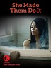 She Made Them Do It (TV Movie 2013) - IMDb