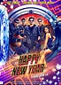 Happy New Year Movie (2014) | Release Date, Review, Cast, Trailer ...