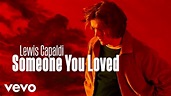 Lewis Capaldi - Someone You Loved - YouTube