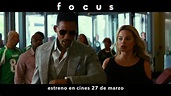 Focus - Tráiler oficial en español HD - YouTube