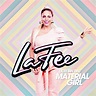 Ich bin ein) Material Girl“ ist die erste Single aus dem Comeback-Album ...
