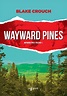Blake Crouch - Wayward Pines (1731x2457) Ethan Burke, White Books ...