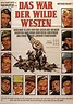 Das war der wilde Westen | Film 1962 - Kritik - Trailer - News | Moviejones