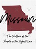 "Missouri State Motto The Welfare of the people is the highest law ...