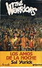 MATERIA OSCURA: Los Amos de la noche ( The Warriors )