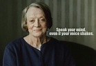 Maggie Smith Harry Potter inspiring role model. Quote. International ...