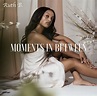 Ruth B - Moments In Between