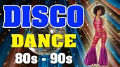 Nonstop Disco Dance Songs 80 90s Hits Mix- Greatest Hits Disco Songs ...