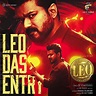‎Leo Das Entry (From "Leo") - Single - Album by Anirudh Ravichander ...