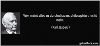 Karl Jaspers Zitate | Leben Zitate