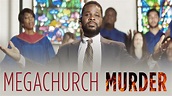 Watch Megachurch Murder (2015) Full Movie Free Online - Plex