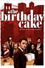 The Birthday Cake movie review 2021 – Movie Review Mom