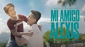 Mi amigo Alexis | Trailer oficial [HD] | Fabula - YouTube