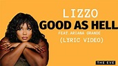 Good As Hell (Lyric Video) - Lizzo feat. Ariana Grande - YouTube