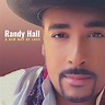 Soul Singer Randy Hall Is On a Hot Streak with New Solo Single “A New ...