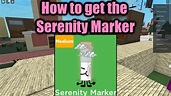How to get the Serenity Marker | Find the Markers - Roblox - YouTube