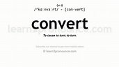 Pronunciation of Convert | Definition of Convert - YouTube