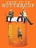 Suck it Up Buttercup (2014) - Rotten Tomatoes