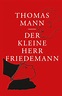 Der kleine Herr Friedemann | Verlag Faber & Faber