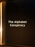 Prime Video: The Alphabet Conspiracy