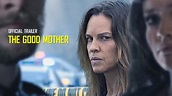 The Good Mother | Official Trailer | 2023 - YouTube
