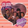 Los Locos de Amor - Vuelven (1991)