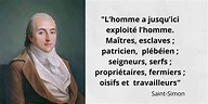 Claude-Henri de Rouvroy de Saint-Simon | L’Histoire en citations