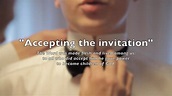 "Accepting the invitation" - YouTube