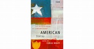 The Picador Book Of Contemporary American Stories by Tobias Wolff