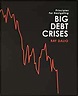 Big Debt Crises: Ray Dalio: 9780578565651: Amazon.com: Books