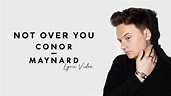 Conor Maynard - Not Over You - Lyric Video | 6CAST - YouTube